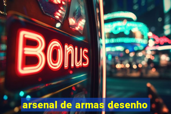 arsenal de armas desenho